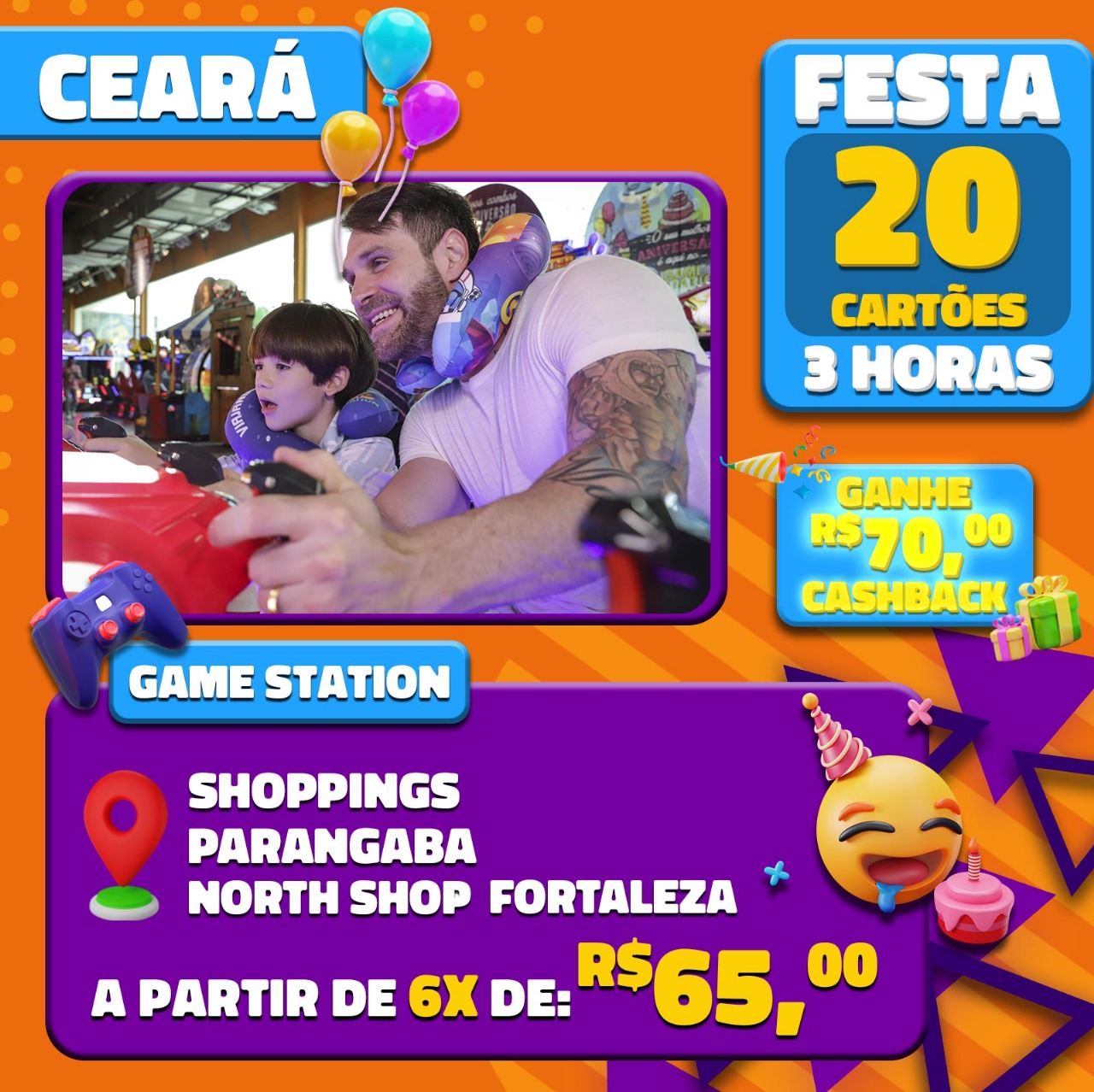 FESTA GAME STATION C/SALÃO DE FESTAS POR 3H SHOPPINGS PARANGABA//NORTH SHOP  FORTALEZA